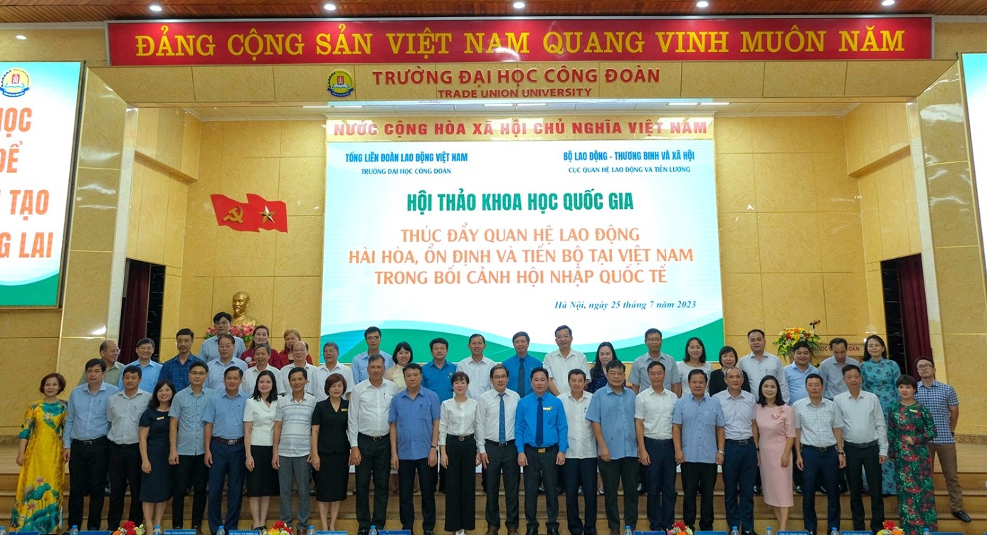 Hội thảo “Thúc đẩy quan hệ lao động hài hòa, ổn định và tiến bộ tại Việt Nam trong bối cảnh hội nhập quốc tế”
