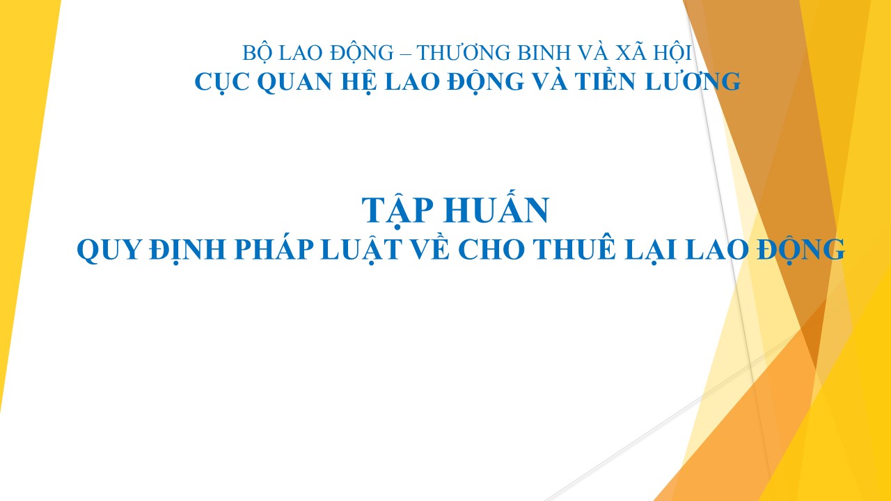 TẬP HUẤN QUY ĐỊNH PHÁP LUẬT VỀ CHO THUÊ LẠI LAO ĐỘNG